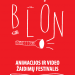 Jau trečią kartą Klaipėdoje - BLON animacijos ir video žaidimų festivalis 