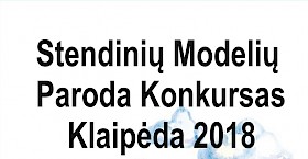 Stendinių modelių paroda-konkursas "Klaipėda - 2018"