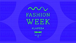 Fashion Week Klaipėda'22