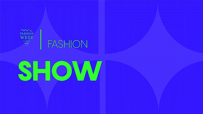FASHION SHOW / Fashion Week Klaipėda'22